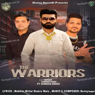 The Warriors - Kashish Yadav album cover 