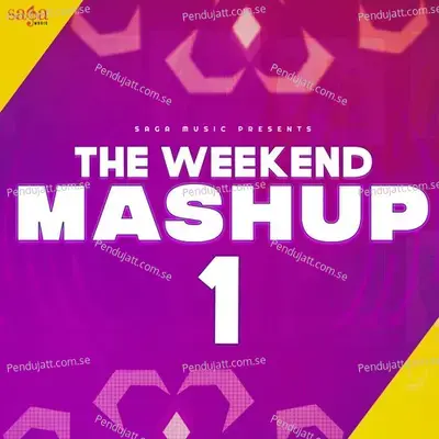 The Weekend Mashup 1 - Sidhu Moose Wala album cover 