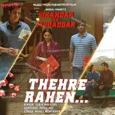 Thehre Rahen - Manoj Muntashir album cover 