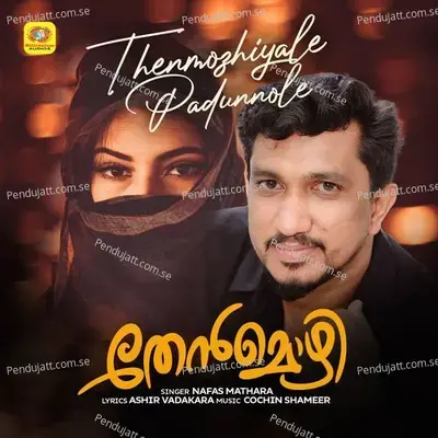 Thenmozhiyale Padunnole - Ashir Vadakara album cover 