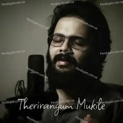 Therirangum Mukile - Kishan Sreebal album cover 