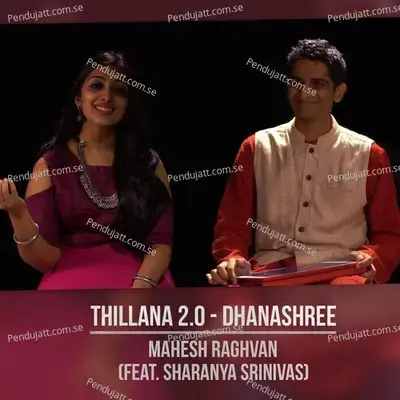 Thillana 2 0 - Dhanashree - Mahesh Raghvan album cover 