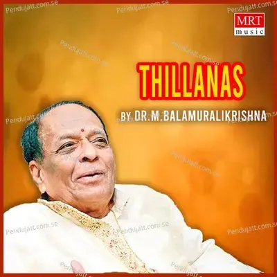 Thillanas - M. Balamuralikrishna cover album