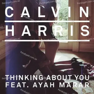 Thinking About You - Calvin Harris cover album