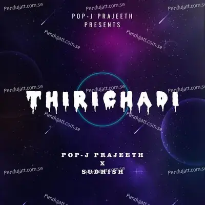 Thirichadi - Pop-J Prajeeth album cover 