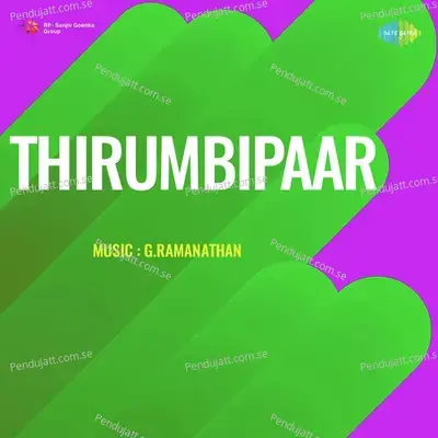 Thirumbipaar - G.Ramanathan cover album