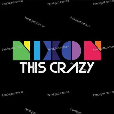 This Crazy - Nixon album cover 