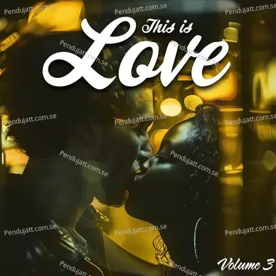 This Is Love  Vol  3  Les Ann  es Love  - Various Artists cover album