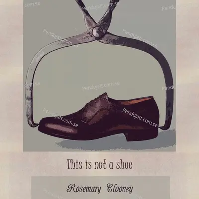 This Is Not A Shoe - Rosemary Clooney cover album