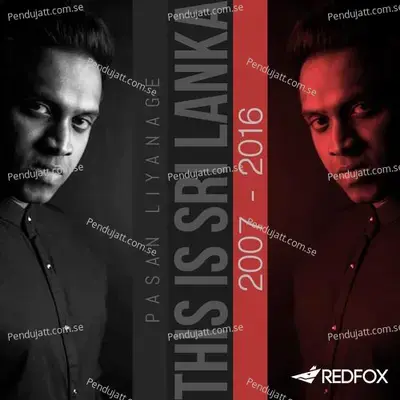 This Is Sri Lanka 2007-2016 - Pasan Liyanage cover album