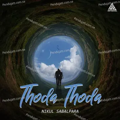 Thoda Thoda - Nikul Sabalpara album cover 