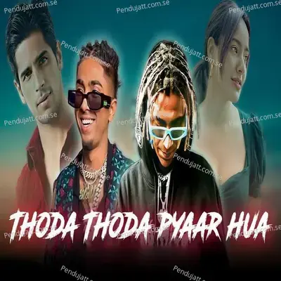 Thoda Thoda Pyaar Hua - MC STAN album cover 