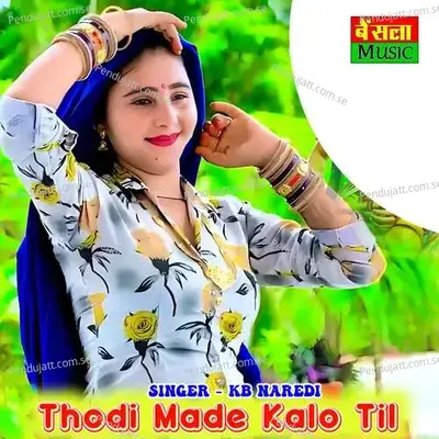 Thodi Made Kalo Til - KB Naredi album cover 