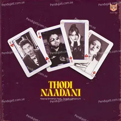 Thodi Naadani - Neeraj Shridhar album cover 