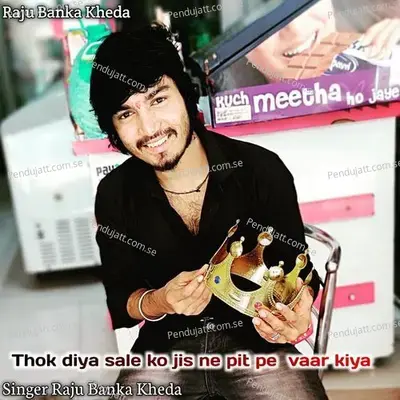 Thok Diya Sale Lo Jis Ne Pit Pe Vaar Kiya - Raju Banka Kheda album cover 