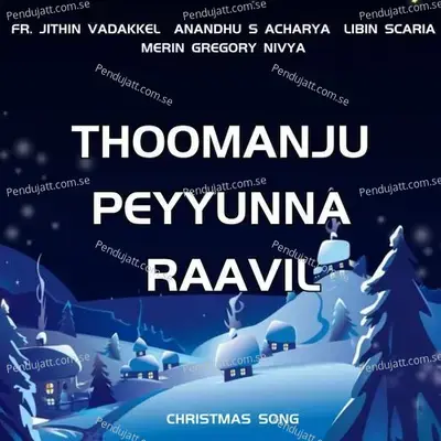 Thoomanju Peyyunna Raavil - Libin Scaria album cover 