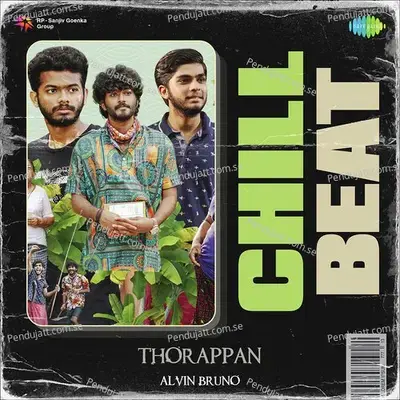 Thorappan - Chill Beat - Alvin Bruno album cover 