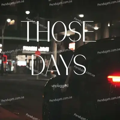 Those Dayz mp3 song