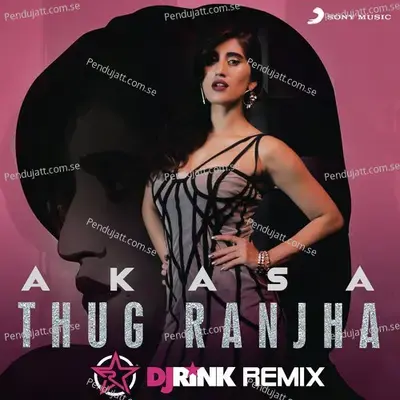 Thug Ranjha mp3 song