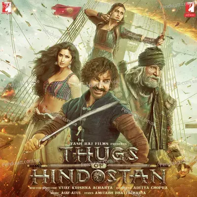 Thugs Of Hindostan - Ajay-Atul cover album