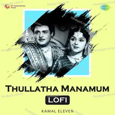 Thullatha Manamum - Lofi - Jikki album cover 