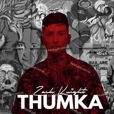 Thumka - Zack Knight album cover 