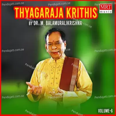 Thyagaraja Krithis - 6 - M. Balamuralikrishna cover album