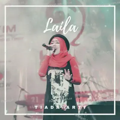 Tiada Arti - Laila album cover 