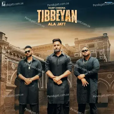 Tibbeyan Ala Jatt - Harf Cheema album cover 