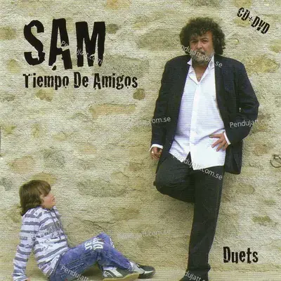 Tiempo De Amigos  Duets  - Sam cover album