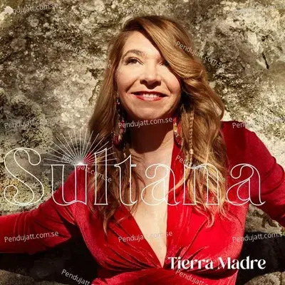 Tierra Madre - Sultana
