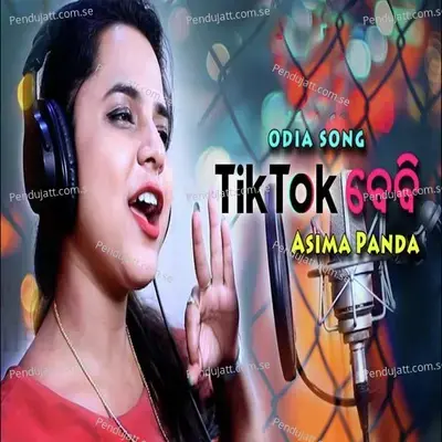 Tik Tok Baby - Aseema Panda album cover 