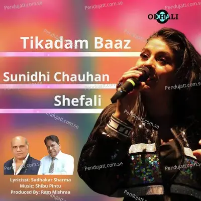 Tikadam Baaz - Sunidhi Chauhan album cover 