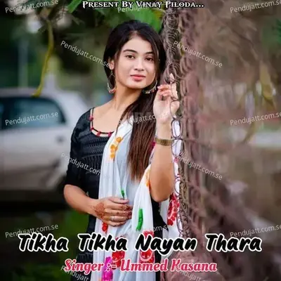 Tikha Tikha Nayan Thara - Ummed Kasana album cover 