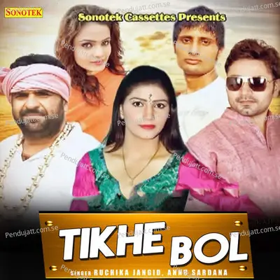 Tikhe Bol - Ruchika Jangid album cover 