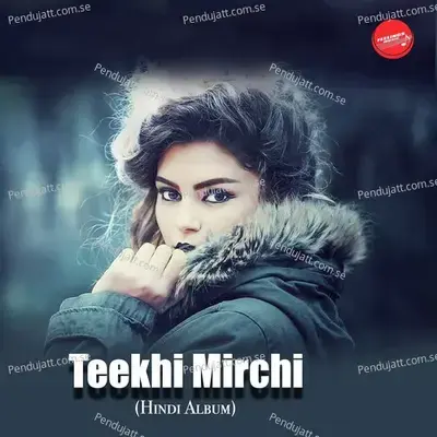 Tikhee Mirchi - Bhawana Pandit album cover 