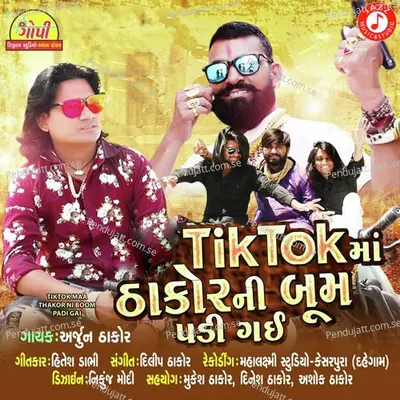 Tiktok Maa Thakor Ni Boom Padi Ga - Arjun Thakor album cover 