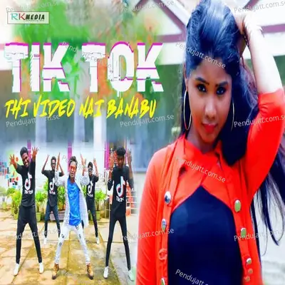 Tiktok Thi Video Nai Banabu - Umakant Barik album cover 