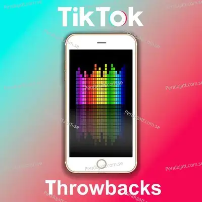 Tiktok Throwbacks - Various Artists cover album