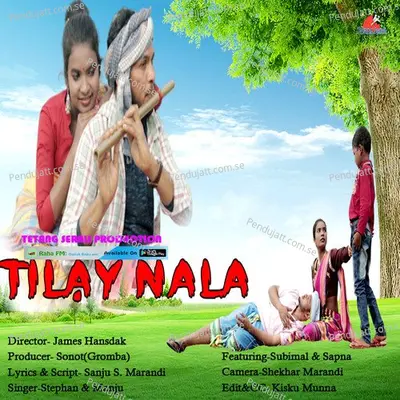 Tilay Nala - Stephan Tudu album cover 