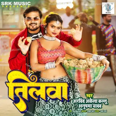 Tilwa - Arvind Akela Kallu album cover 