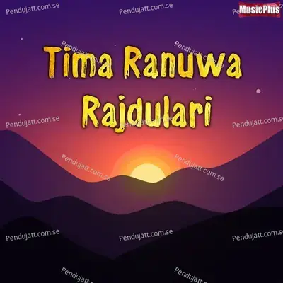 Tima Ranuwa Rajdulari - Priti album cover 