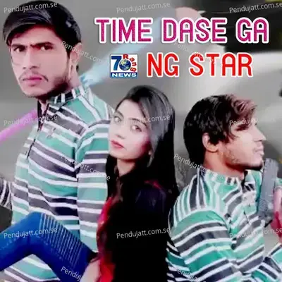 Time Dase Ga - NG Star album cover 