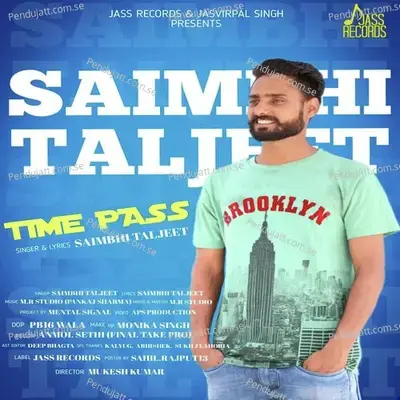Time Pass - Saimbhi Taljeet album cover 