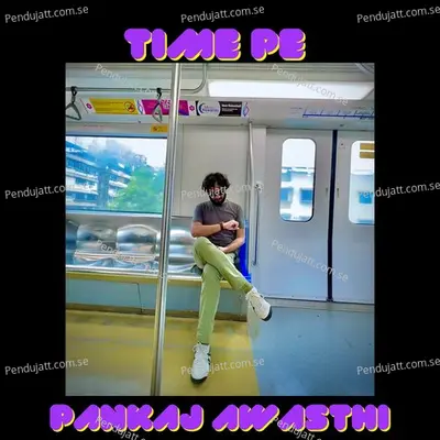 Time Pe - Pankaj Awasthi album cover 