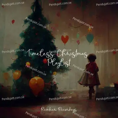 Timeless Christmas Playlist - Christmas Memories cover album