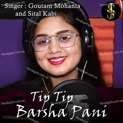 Tip Tip Barsha Pani - Goutam Mohanta album cover 