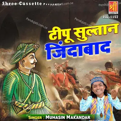 Tipu Sultan Jindabad - Muhasin Makandar album cover 