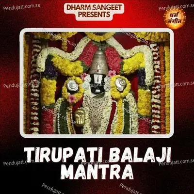 Tirupati Balaji Mantra - Sonu Sagar album cover 