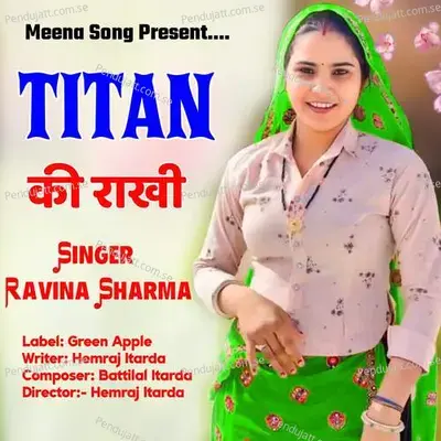 Titan Ki Rakhi - Ravina Sharma album cover 